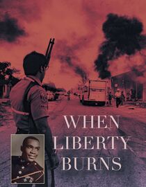 When Liberty Burns