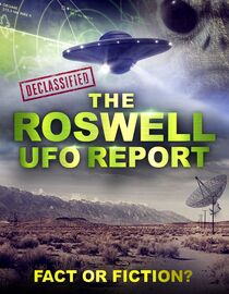 The Roswell UFO Report: Fact or Fiction?