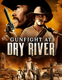 Gunfight at Dry River