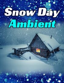 Snow Day Ambient