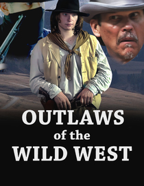 Outlaws of the Wild West