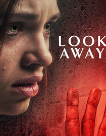 Watch Look Away Full Movie Free Online - Fawesome TV
