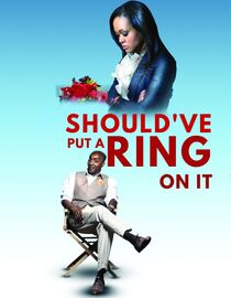 Should've Put a Ring on It