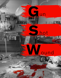Gun Shot Wound
