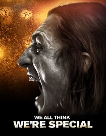 We All Think We're Special
