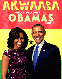 Akwaaba: Ghana Welcomes the Obamas, Part I