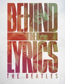 Behind the Lyrics: The Beatles