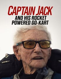 Captain Jack and His Rocket Powered Go-Kart