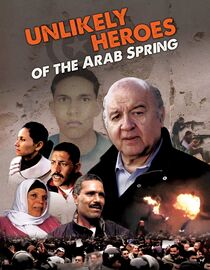 Unlikely Heroes of the Arab Spring