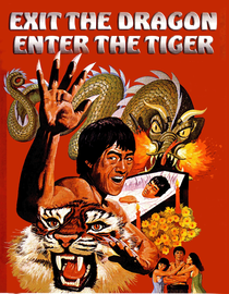 Exit the Dragon, Enter the Tiger