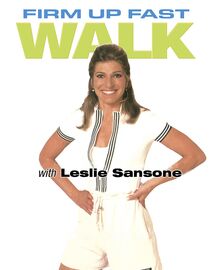Firm Up Fast Walk with Leslie Sansone