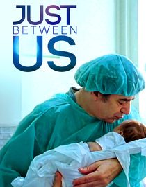 Just Between Us