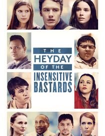 The Heyday of the Insensitive Bastards