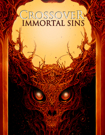 Crossover: Immortal Sins