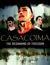 CASACOIMA: The Beginning of Freedom