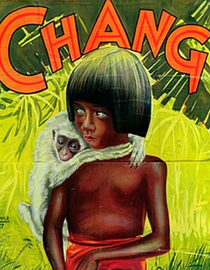 Chang: A Drama of the Wilderness