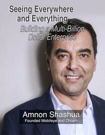 Seeing Everywhere and Everything: Building a Multibillion Dollar Enterprise