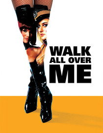 Walk All Over Me