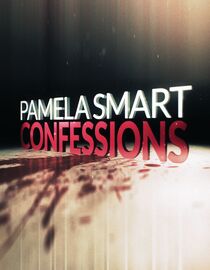 Pamela Smart Confessions