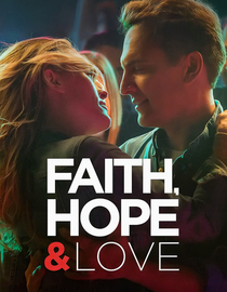 Faith, Hope & Love