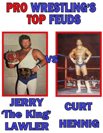 Wrestling Feuds Jerry Lawler vs Curt Hennig