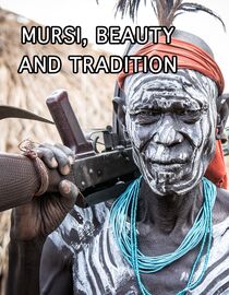 Mursi, Beauty and Tradition