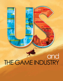 Us and the Game Industry