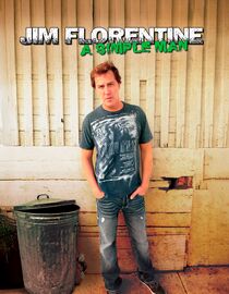Jim Florentine: A Simple Man