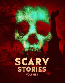 Scary Stories Vol.1