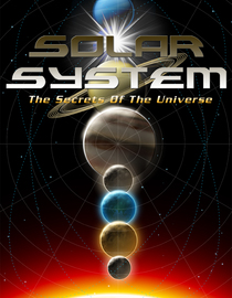 Solar System - The Secrets of the Universe