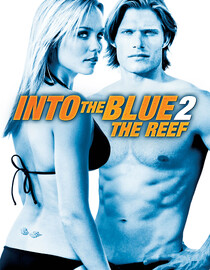 Into The Blue 2: The Reef
