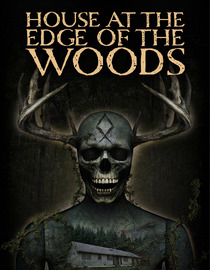 House at the Edge of the Woods