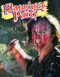 Watch Slaughter Party Full Movie Free Online - Fawesome TV