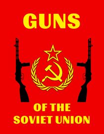 Guns of the Soviet Union