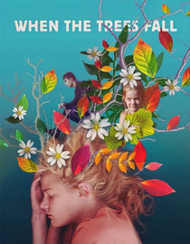 When the trees Fall