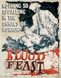 Blood Feast (aka Egyptian Blood Feast)