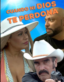 Cuando Ni Dios Te Perdona
