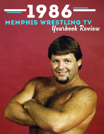 1986 Memphis Wrestling TV Yearbook Review