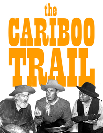 The Cariboo Trail