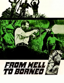 From Hell to Borneo
