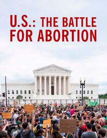 U.S.: The Battle for Abortion