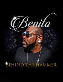 Benito, Behind the Hammer