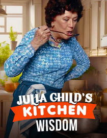 Julia Child's Kitchen Wisdom