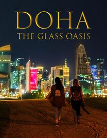 Doha: The Glass Oasis