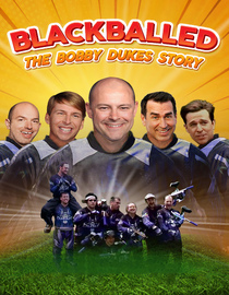 Blackballed: The Bobby Dukes Story