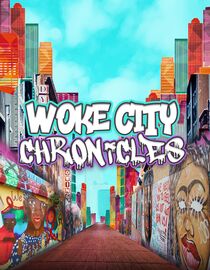 Woke City Chronicles