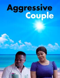 Aggressive Couple