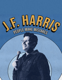 J.F. Harris: People Make Mistakes