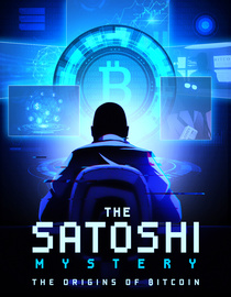 The Satoshi Mystery: The Origins of Bitcoin
