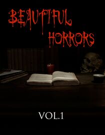 Beautiful Horrors Vol. 1
